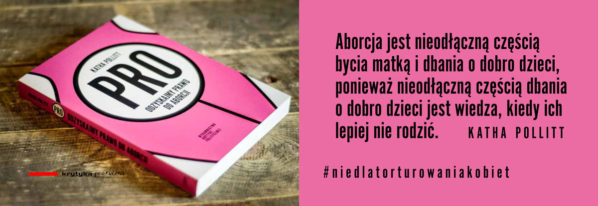 PRO-aborcja-ksiazka-katha-pollit PRO-aborcja-ksiazka-katha-pollit